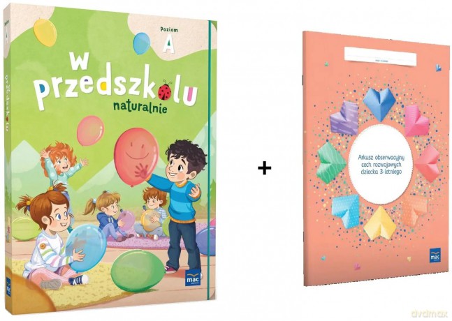 Superpakiet W przedszkolu naturalnie. Poziom A Arkusz obserwacyjny cech rozwojowych dziecka 3-letniego [KSIĄŻKA]