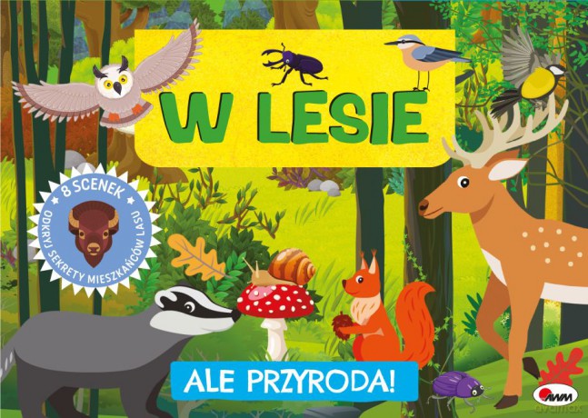 W lesie. Ale przygoda [KSIĄŻKA]