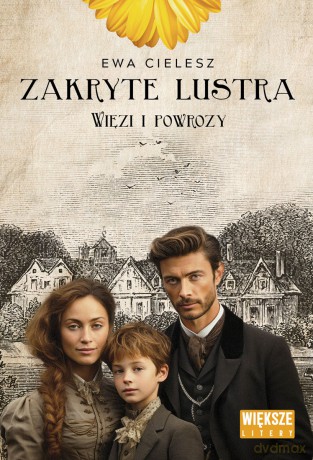 Więzi i powrozy. Zakryte lustra (Tom 5) (Duże Litery) - Ewa Cielesz [KSIĄŻKA]