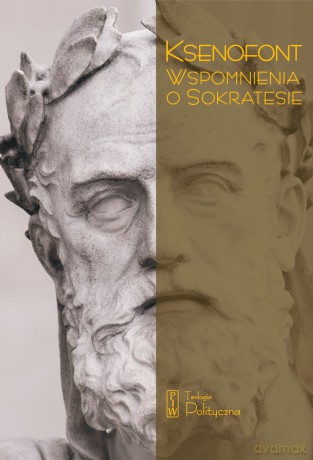 Wspomnienia o Sokratesie - Ksenofont [KSIĄŻKA]