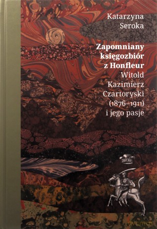 Zapomniany księgozbiór z Honfleur - Katzryna Seroka [KSIĄŻKA]