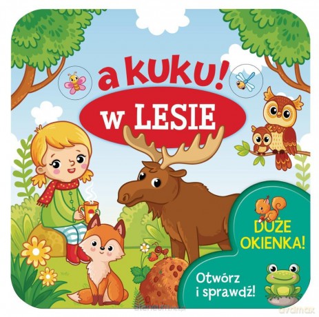 A kuku! W lesie. Otwórz i sprawdź! - Izabella Sieńko-Holewa [KSIĄŻKA]