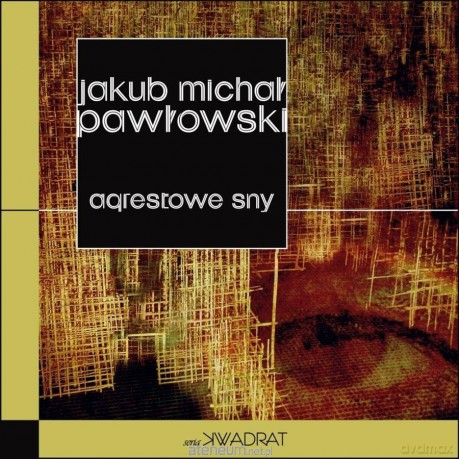 Agrestowe sny - Jakub Michał Pawłowski [KSIĄŻKA]