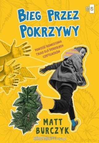 Bieg przez pokrzywy - Matt Burczyk [KSIĄŻKA]