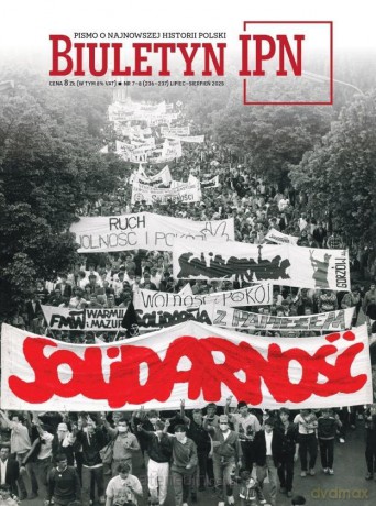 Biuletyn IPN nr 7-8/2025 Solidarność [KSIĄŻKA]