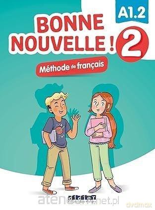 Bonne Nouvelle! 2 podręcznik A1.2 [KSIĄŻKA]