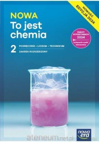 Chemia LO 2 To jest chemia podręcznik zakres rozszerzony 2025 - Litwin Maria, Styka-Wlazło Szarota, Szymońska Joanna [KSIĄŻKA]