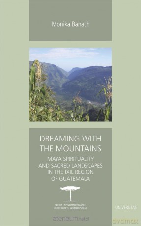 Dreaming with the Mountains - Monika Banach [KSIĄŻKA]