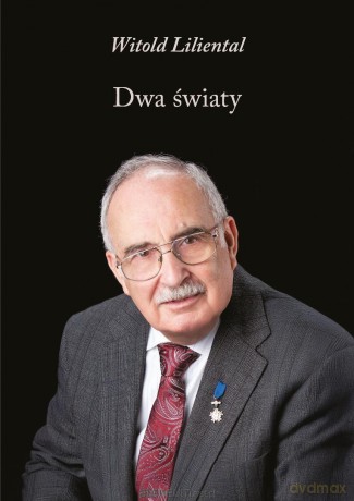 Dwa światy - Witold Liliental [KSIĄŻKA]