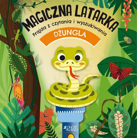 Dżungla. Magiczna latarka [KSIĄŻKA]