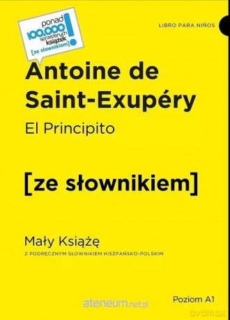 El Principito/ Mały Książę z podręcznym słownikiem - Antoine de Saint-Exupery [KSIĄŻKA]