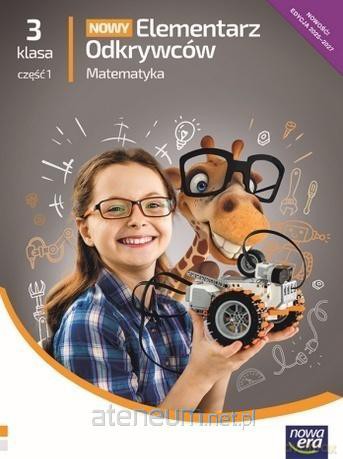 Elementarz odkrywców Nowy 3 Matematyka podręcznik cz.1 - Krystyna Bielenica, Maria Bura, Małgorzata Kwil [KSIĄŻKA]