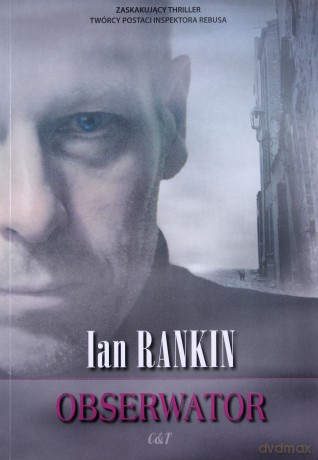 Obserwator - Ian Rankin [KSIĄŻKA]