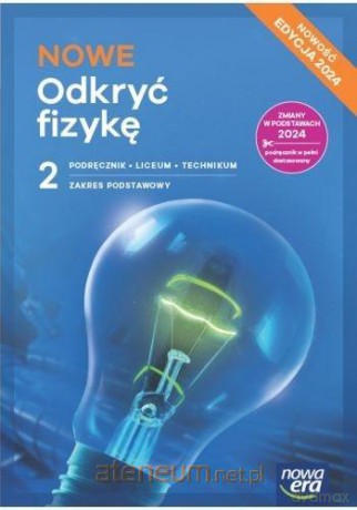 Fizyka LO 2 Odkryć fizykę podręcznik zakres podstawowy 2025 - Braun Marcin, Śliwa Weronika [KSIĄŻKA]