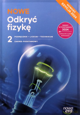 Fizyka LO 2 Odkryć fizykę podręcznik zakres podstawowy 2025 - Braun Marcin, Śliwa Weronika [KSIĄŻKA]