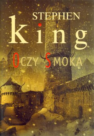 Oczy smoka - Stephen King [KSIĄŻKA]