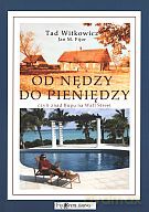Od nędzy do pieniędzy - Tad Witkowicz [KSIĄŻKA]