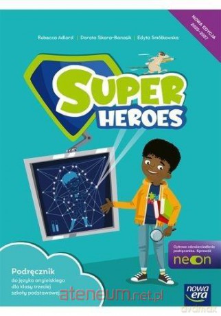 Język angielski SP 3 Super Heroes Neon Podr 2025 - Rebecca Adlard, Dorota Sikora-Banasik [KSIĄŻKA]