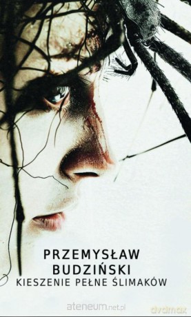 Kieszenie pełne ślimaków - Przemysław Budziński [KSIĄŻKA]