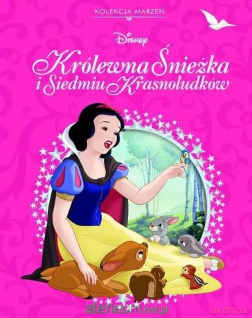 Kolekcja marzeń. Disney Królewna i siedmiu... [KSIĄŻKA]