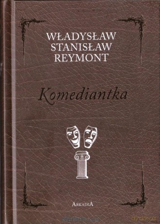 Komediantka - Władysław Stanisław Reymont [KSIĄŻKA]