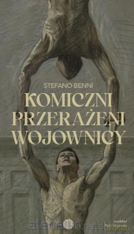 Komiczni przerażeni wojownicy - Stefano Benni [KSIĄŻKA]