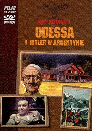 Odessa i Hitler w Argentynie + DVD - Igor Witkowski [KSIĄŻKA]