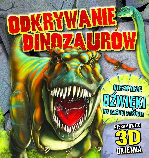 Odkrywanie dinozaurów [KSIĄŻKA]