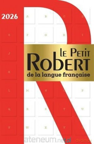 Le Petit Robert de la Langue Francaise 2026 [KSIĄŻKA]