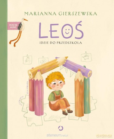Leoś idzie do przedszkola - Marianna Gierszewska [KSIĄŻKA]