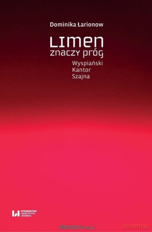 Limen znaczy próg - Dominika Łarionow [KSIĄŻKA]