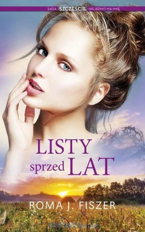 Listy sprzed lat - Roma J. Fiszer [KSIĄŻKA]