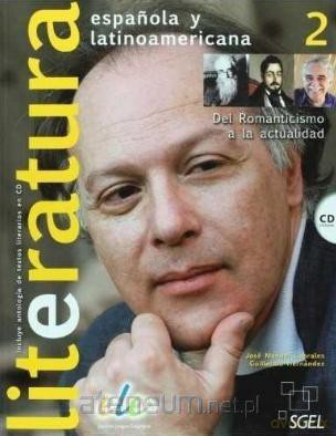Literatura espanola y latinoamericana 2 [KSIĄŻKA]