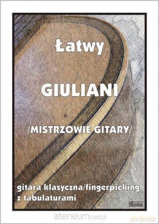 Łatwy Giuliani Mistrzowie gitary Gitara klasyczna - M. Pawełek [KSIĄŻKA]
