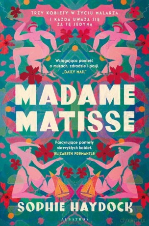 Madame Matisse - Sophie Haydock [KSIĄŻKA]
