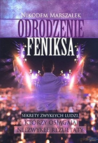 Odrodzenie Feniksa - Nikodem Marszałek [KSIĄŻKA]
