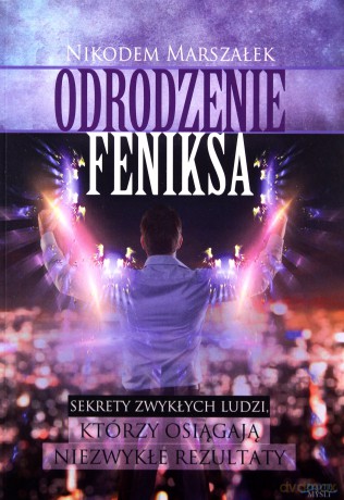 Odrodzenie Feniksa - Nikodem Marszałek [KSIĄŻKA]