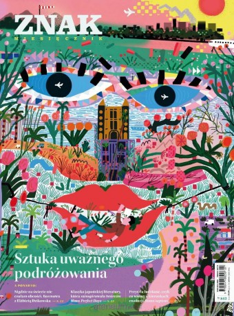Miesięcznik Znak 842 7/2025 Sztuka uważnego... [KSIĄŻKA]