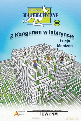 Miniatury matematyczne 88 - Łucja Mentzen [KSIĄŻKA]