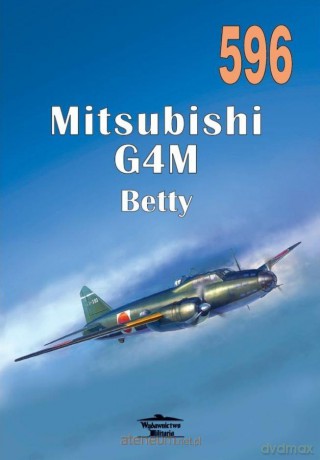Mitsubishi G4M Betty nr 596 [KSIĄŻKA]