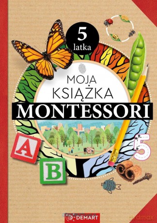Moja książka Montessori 5-latka - Anna Borchard [KSIĄŻKA]