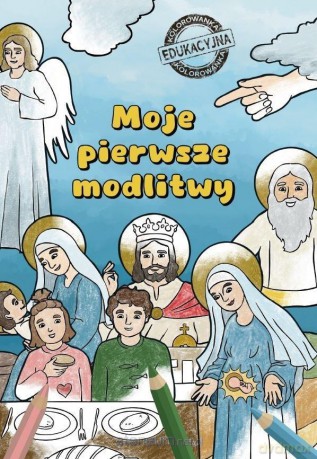 Moje Pierwsze Modlitwy [KSIĄŻKA]