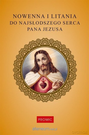 Nowenna i litania do Najsłodszego Serca Pana - Krzysztof Kurek [KSIĄŻKA]