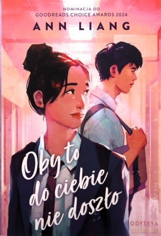 Oby to do ciebie nie doszło - Ann Liang [KSIĄŻKA]