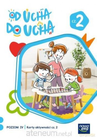 Od ucha do ucha aktywności Poziom 4 cz.2 - Anna Stalmach-Tkacz, Karina Mucha [KSIĄŻKA]
