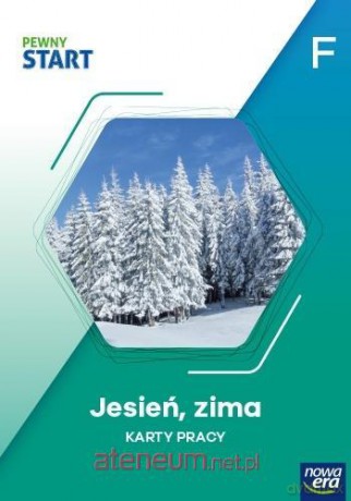 Pewny start. Poziom F. Jesień, zima pracy [KSIĄŻKA]