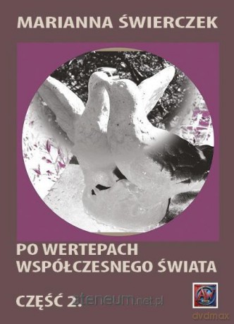 Po wertepach współczesnego świata cz.2 - Marianna Świerczek [KSIĄŻKA]
