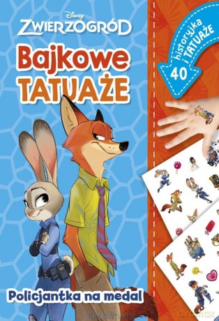 Policjantka na medal. Bajkowe tatuaże. Zwierzogród - Ilona Siwak [KSIĄŻKA]