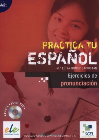 Practica tu espanol. Ejercicios de.. A2 [KSIĄŻKA]