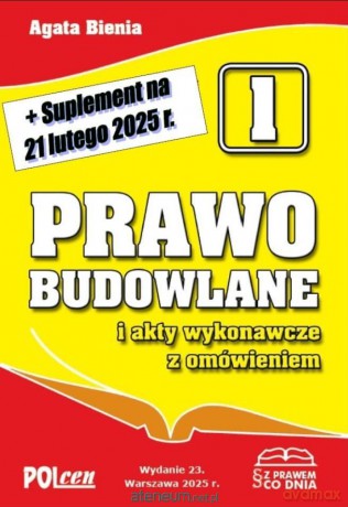 Prawo budowlane i akty wykonawcze...3 - Agata Bienia [KSIĄŻKA]